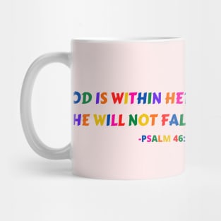 God Is Within Her She Will Not Fall Mug